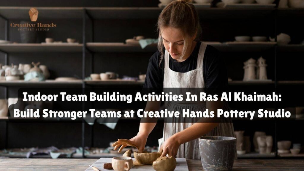 indoor team building activities in ras al khaimah