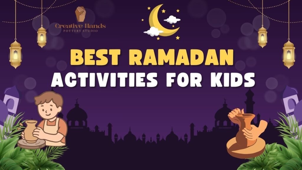 Ramadan Activities For Kids